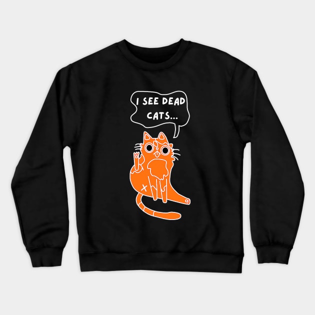 Dead Cats on Halloween Crewneck Sweatshirt by Dreanpitch